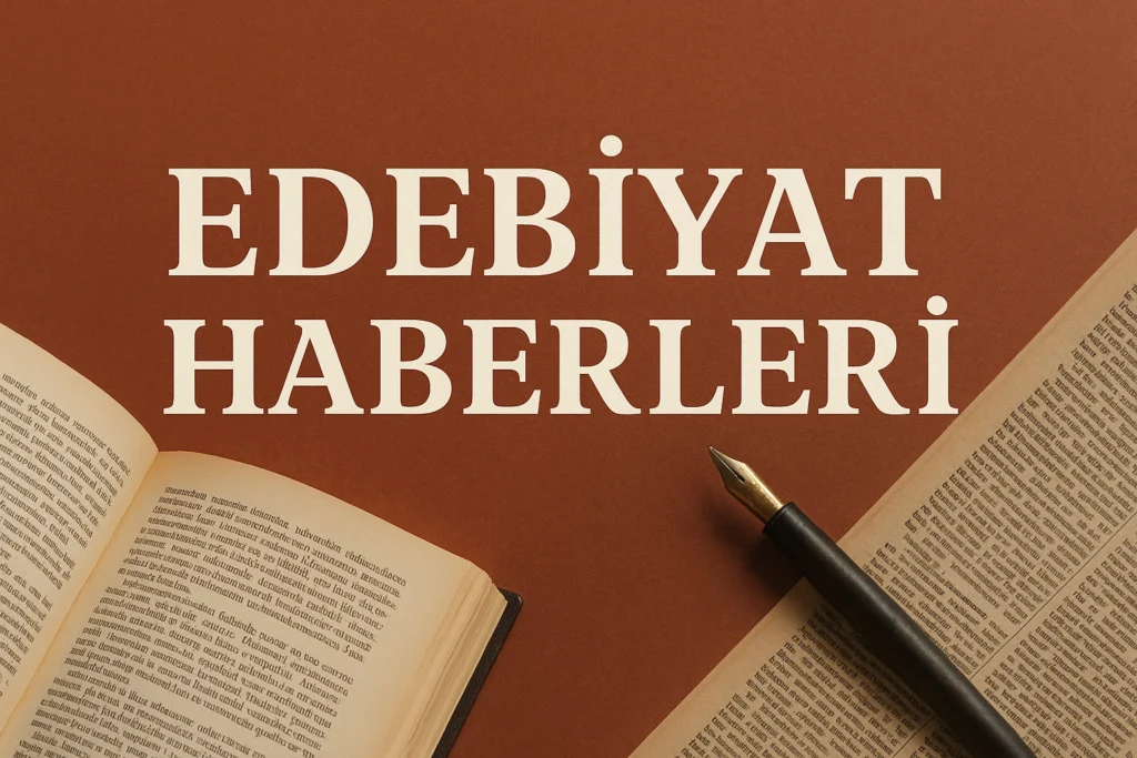 edebiyat haberleri