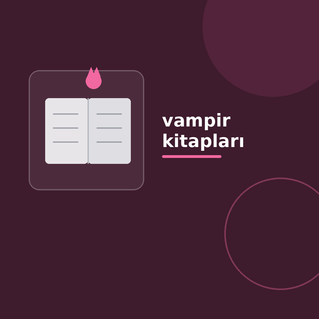 Üzerinde “Vampir kitapları” yazan, koyu degrade zeminde açık kitap simgesi, modern geometrik şekiller ve kategoriye uygun vurgu detayı bulunan kare dijital yayıncılık görseli.