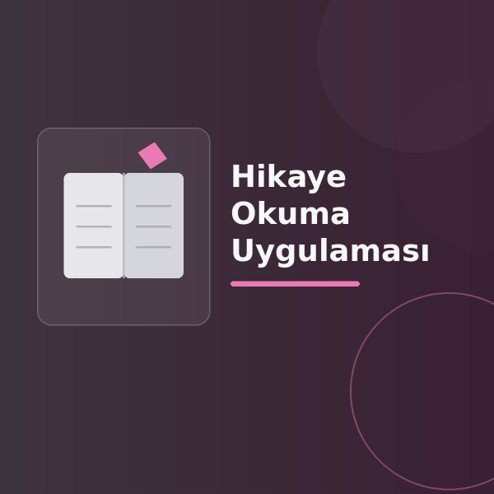 Üzerinde “Hikaye Okuma Uygulaması” yazan, koyu degrade zeminde stilize açık kitap, sayfa çizgileri ve modern geometrik şekiller bulunan dijital yayıncılık görseli.