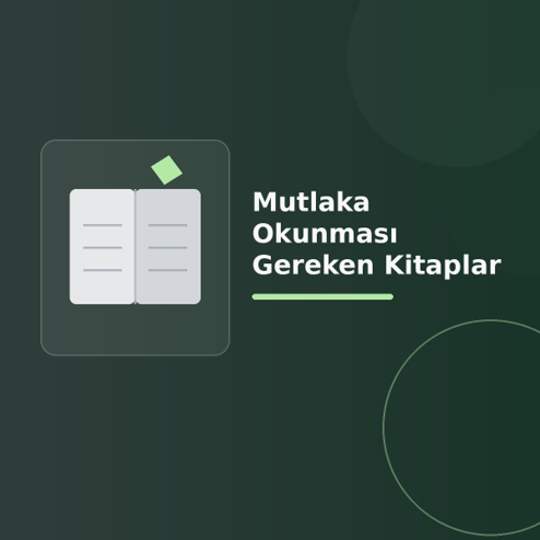 Üzerinde “Mutlaka Okunması Gereken Kitaplar” yazan, koyu degrade zeminde stilize açık kitap, sayfa çizgileri ve modern geometrik şekiller bulunan dijital yayıncılık görseli.