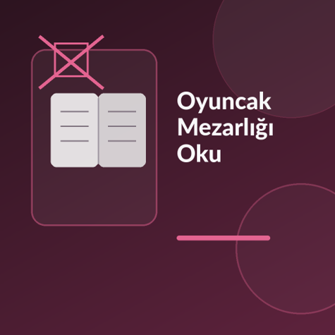 Üzerinde “Oyuncak Mezarlığı Oku” yazan, kırık oyuncak, küçük mezar taşı, sisli kasaba ve kırmızı ip temalı modern kare kitap görseli.